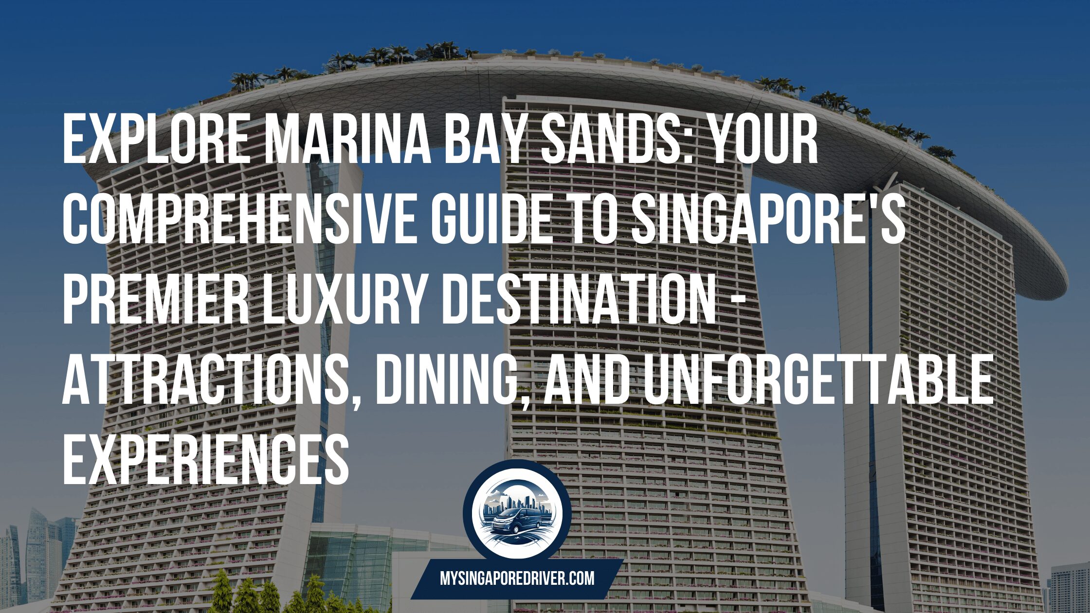 Marina-bay-sands-guide